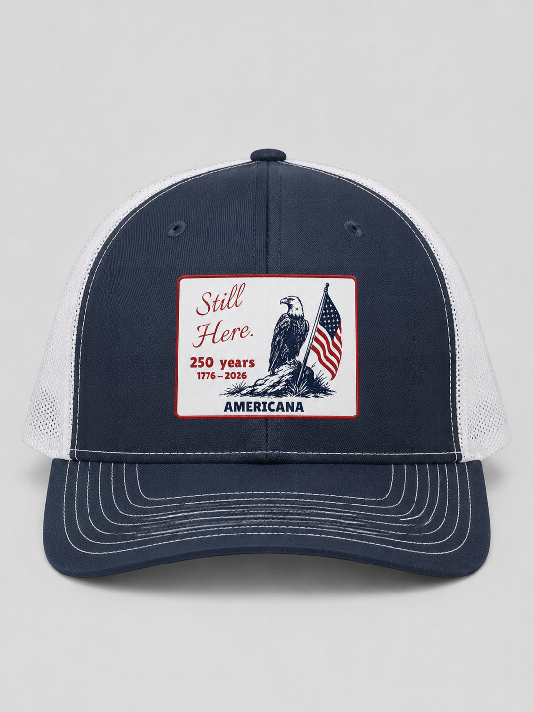 Americana "Still Here" Trucker Hat