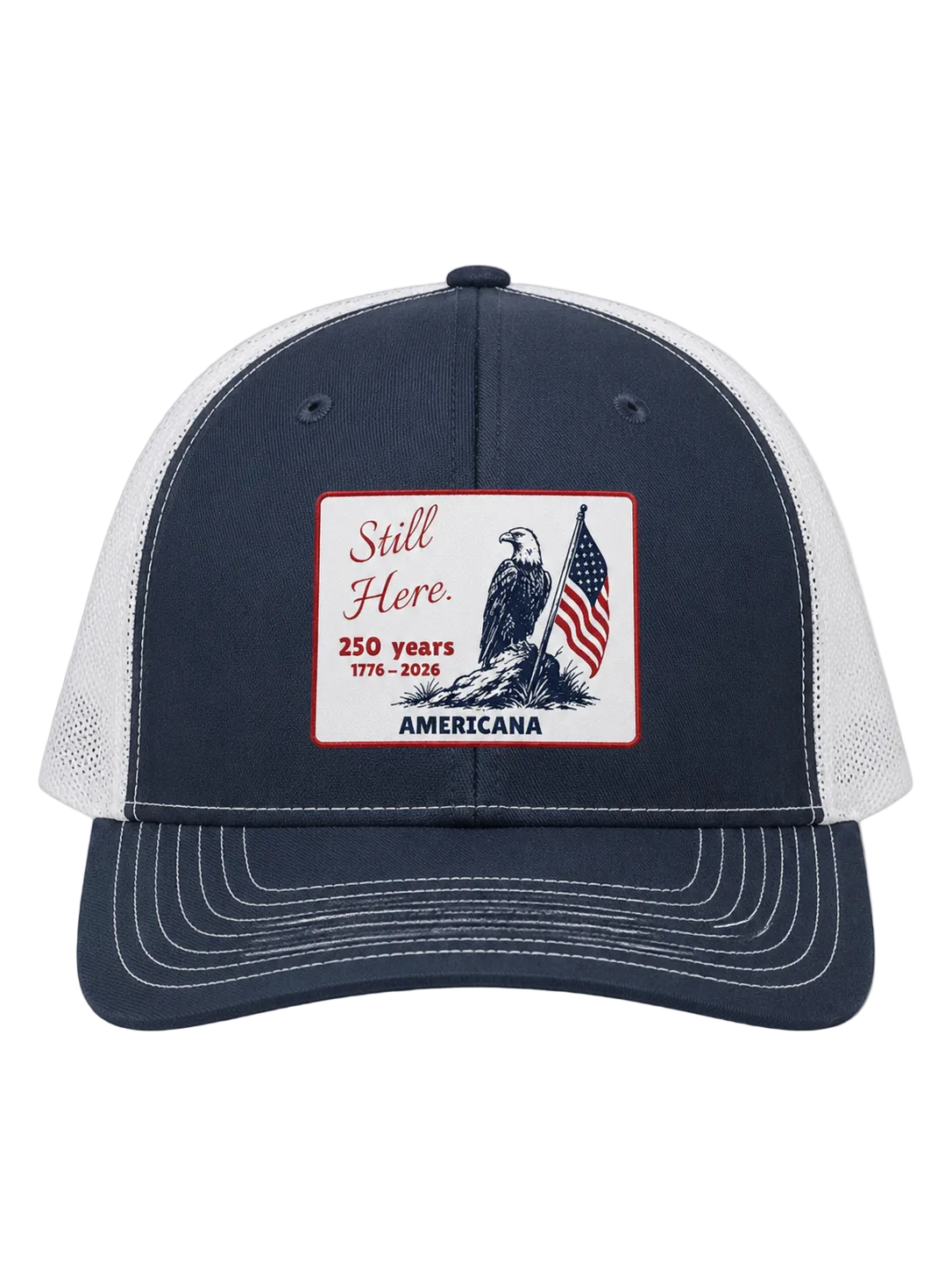 Americana "Still Here" Trucker Hat